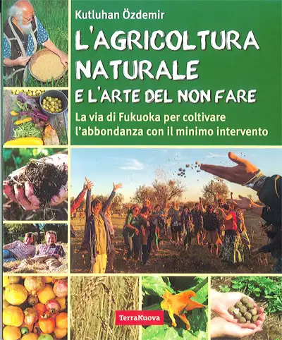 Kutluhan Ozdemir - L'agricoltura naturale e l'arte del non fare