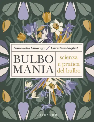 Simonetta Chiarugi, Christian Shejbal Bulbomania immagine non disponibile