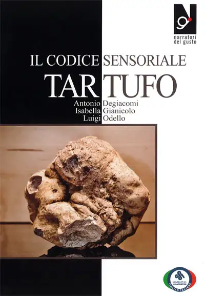 Antonio Degiacomi, Isabella Gianicolo, Luigi Odello Il codice sensoriale - Tartufo immagine non disponibile