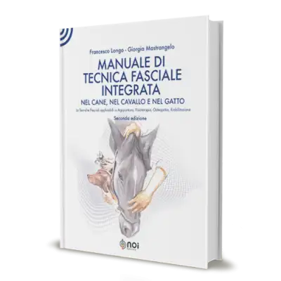 Francesco Longo, Giorgio Mastrangelo - Manuale di tecnica fasciale integrata