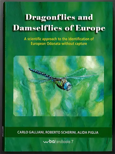 Carlo Galliani, Roberto Scherini, Alida Piglia - Dragonflies and Damselflies of Europe