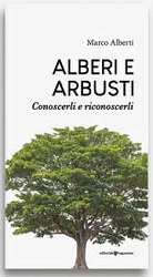 Marco Alberti: Alberi e arbusti
